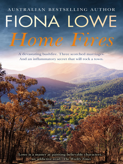 Title details for Home Fires by Fiona Lowe - Available